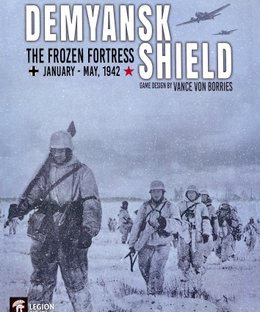 Demyansk Shield: the Frozen Fortress, February-May 1942