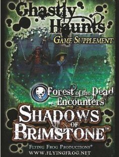 Shadows of Brimstone: Ghastly Haunts – Forest of the Dead Encounters Pack