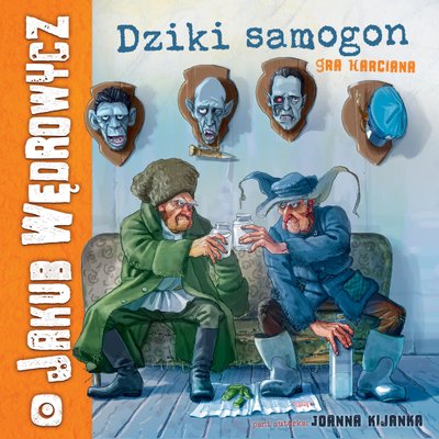 Jakub Wędrowycz: Dziki Samogon