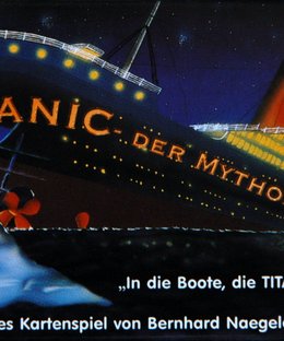 Titanic: Der Mythos