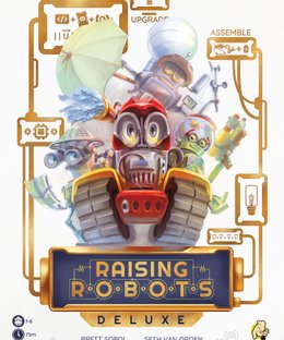 Raising Robots: Deluxe