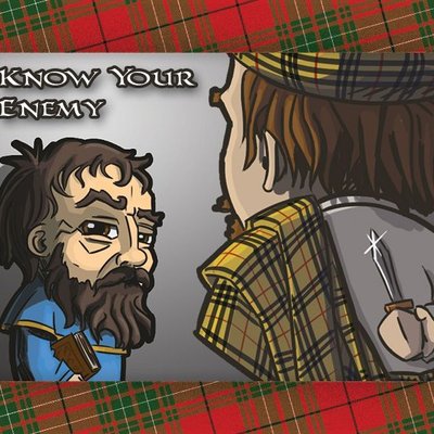 Swords and Bagpipes: Know Your Enemy