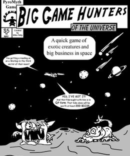 Big Game Hunters of the Universe