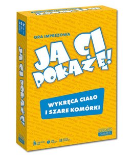 Ja Ci pokażę