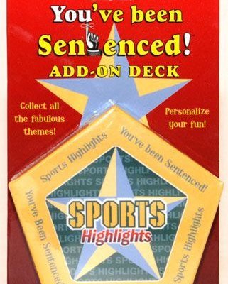 You've Been Sentenced! Add-On Deck: Sports Highlights