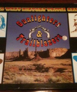 Gunfighters & Trailblazers