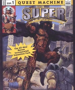 Heroes Incorporated: S.U.P.E.R. (Scrap's Upgrade Pack and Expansion Revision)