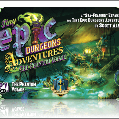 Tiny Epic Dungeons Adventures: The Phantom Voyage