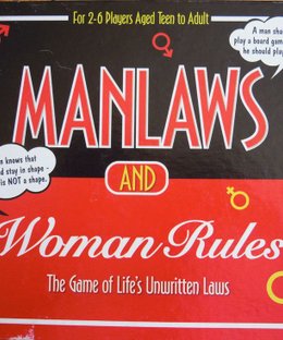 Man Laws and Woman Rules