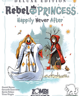 Rebel Princess: Deluxe Edition – Happily Never After