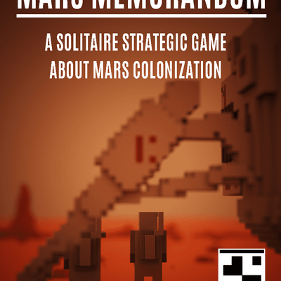 Mars Memorandum: A Solitaire Strategic Game About Mars Colonization