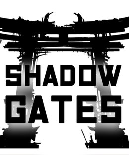 Shadow Gates