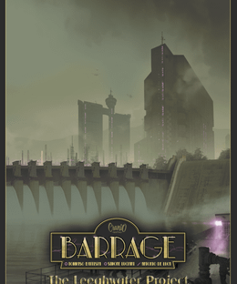 Barrage: The Leeghwater Project