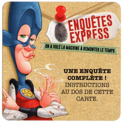 Enquêtes Express: On a Volé La Machine A Remonter Le Temps
