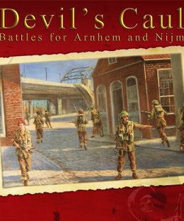 The Devil's Cauldron: The Battles for Arnhem and Nijmegen