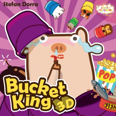 Bucket King 3D