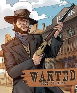 Wanted: Rich or Dead
