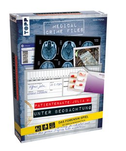 Medical Crime Files: Patientenakte – Julia H.: Unter Beobachtung