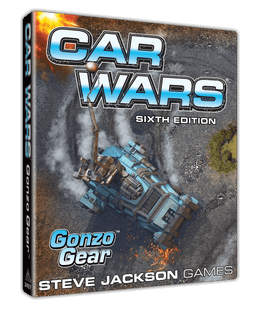 Car Wars (Sixth Edition): Gonzo Gear