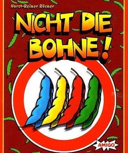 Nicht die Bohne!
