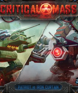 Critical Mass: Patriot vs Iron Curtain