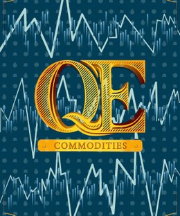 QE: Commodities