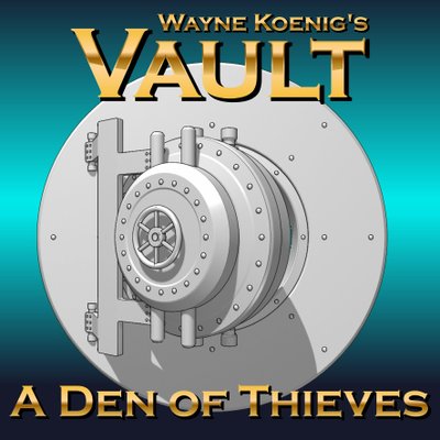 Vault: A Den of Thieves