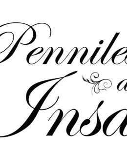 Penniless and Insane