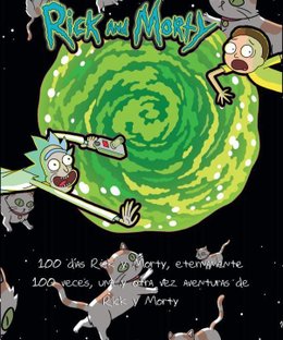 Rick and Morty: 100 Días