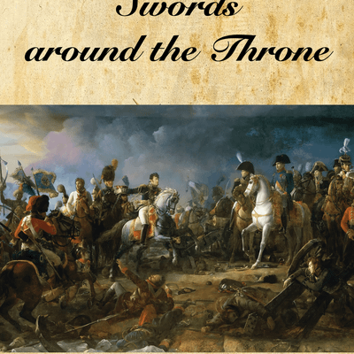Swords around the Throne