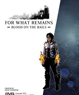 For What Remains: Blood on the Rails