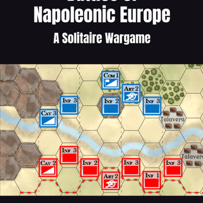 Battles of Napoleonic Europe: A Solitaire Wargame