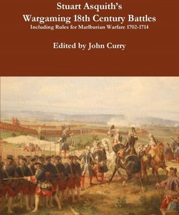 Stuart Asquith's Wargaming 18th Century Battles