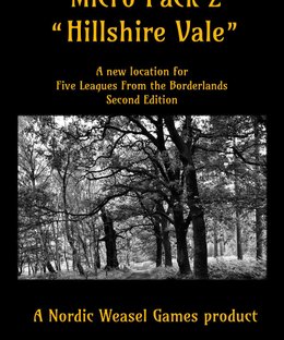Micro Pack 2: "Hillshire Vale" – A New Location for Five Leagues from the Borderlands Second Edition