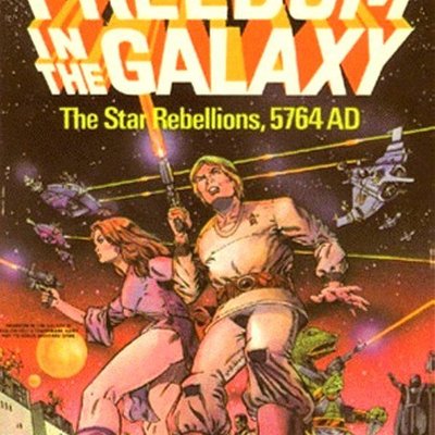 Freedom in the Galaxy: The Star Rebellions, 5764 AD