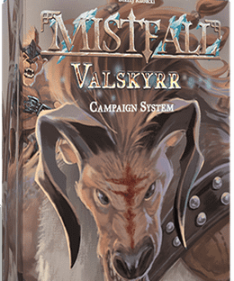 Mistfall: Valskyrr – Campaign System