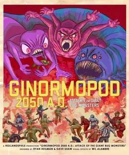 Ginormopod 2050 A.D.: Attack of the Giant Bug Monsters