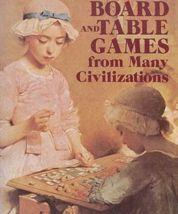 Board and Table Games from Many Civilizations