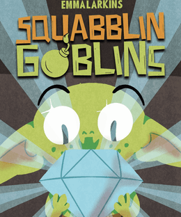 Squabblin Goblins