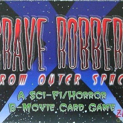 Grave Robbers from Outer Space