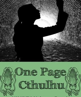 One Page Cthulhu: Volume 1 – Miskatonic Tunnels
