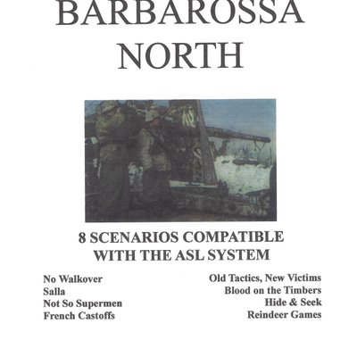Barbarossa North: 8 Scenarios Compatible with the ASL System