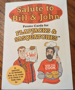 Flapjacks & Sasquatches: Salute to Bill & John