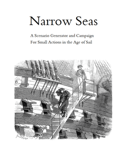 Narrow Seas: A Scenario Generator and Campaign for Small Actions in the Age of Sail