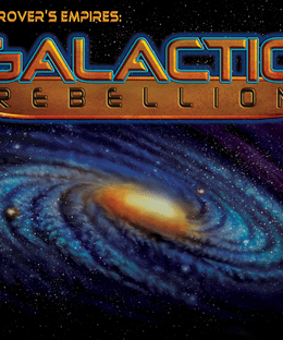 Glenn Drover's Empires: Galactic Rebellion
