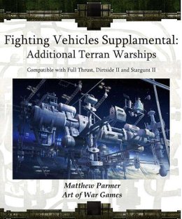 Fighting Vehicles Supplamental: Additional Terran Warships