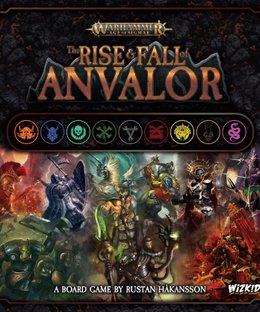 Warhammer Age of Sigmar: The Rise & Fall of Anvalor