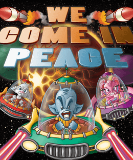 We Come in Peace
