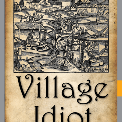 Village Idiot