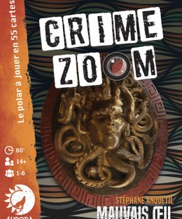 Crime Zoom: Mauvais Oeil